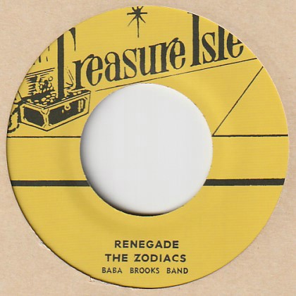 Renegade - The Baba Brooks Band, The Zodiacs (7 Inch) on Treasure