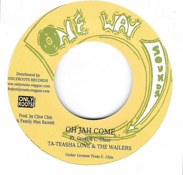 ジャマイカ7” Ta-Teasha Love Oh Jah Come none One Way Sounds /00050 Oh Jah Come - Ta-Teasha Love (7 Inch) on One Way Sounds
