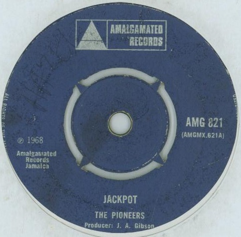英7” The Pioneers / The Creators (4 Jackpot / Kimble AMG821 Amalgamated Records /00050 Jackpot - The Pioneers (7 Inch) on Amalgamated Records