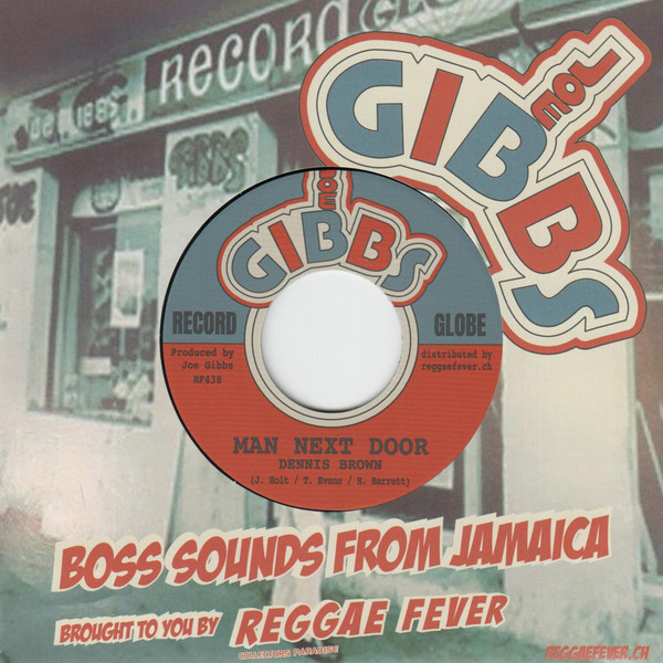 Man Next Door - Dennis Brown (7 Inch) on Joe Gibbs / Reggae Fever