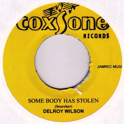Somebody Has Stolen My Girl (Label Reversed) - Delroy Wilson