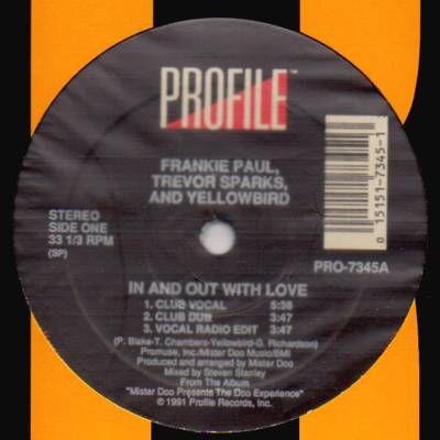 In And Out With Love Club Voc Club Dub Vocal Radio Edit Yellowbird Trevor Sparks Frankie Paul Cutty Ranks 12 Inch On Profile Mr Doo Buyreggae In And Out With Love Club Voc Club Dub Vocal Radio Edit Yellowbird Trevor Sparks Frankie Paul Cutty Ranks 12 Inch On Profile Mr Doo Buyreggae